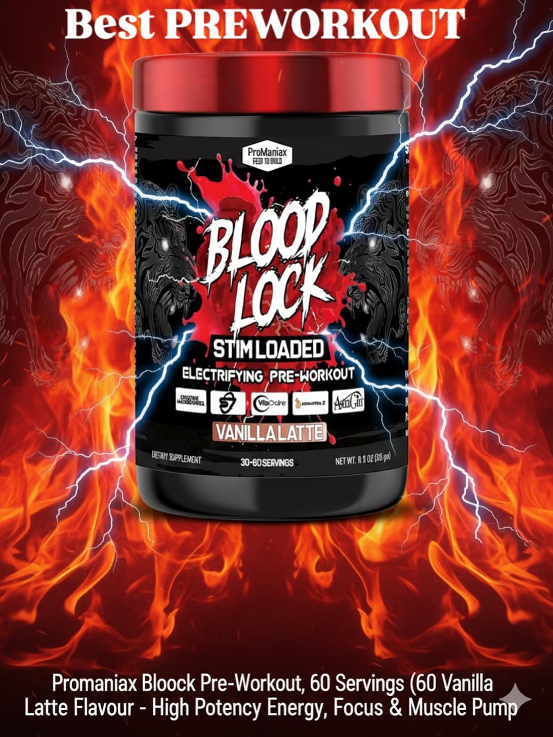 Promaniax Blood Lock Stim loaded Pre-Workout